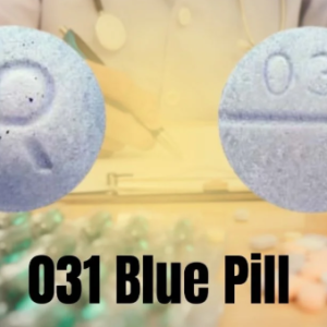 031 blue pill​ for sale